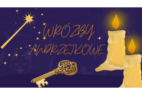 WRÓŻBY ANDRZEJKOWE