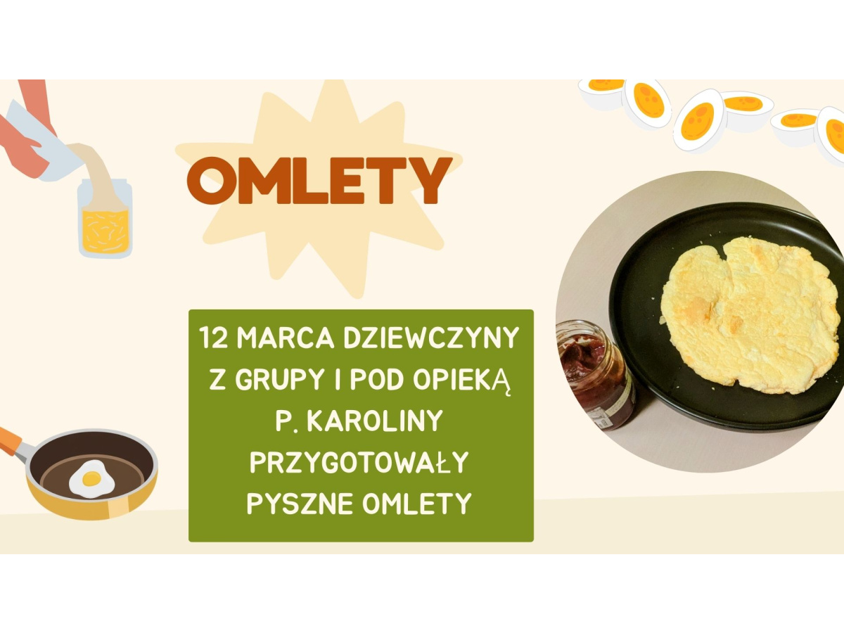ZAJĘCIA KULINARNE - OMLETY