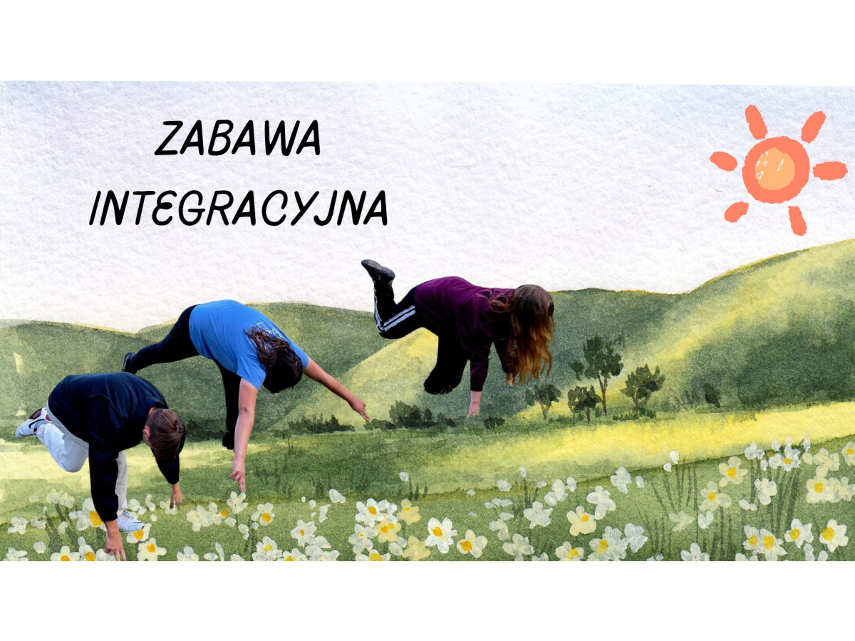 ZABAWA INTEGRACYJNA